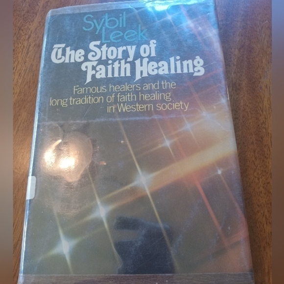 The Story of Faith Healing by Sybil Leek Faith Healers Psychic Karmic - Picture 1 of 1